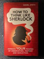 How to think like Sherlock
