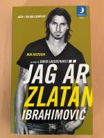 Jag &auml;r Zlatan Ibrahimovic : min historia