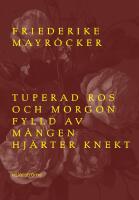 Tuperad ros och morgon fylld av m&aring;ngen hj&auml;rter knekt