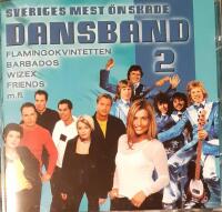 Sveriges mest &ouml;nskade dansband 2