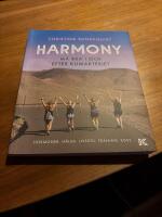 Harmony : m&aring; bra i och efter klimakteriet - hormoner, h&auml;lsa, livsstil, tr&auml;ning, kost