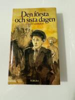 Den f&ouml;rsta och sista dagen