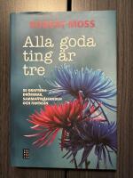Alla goda ting &auml;r tre : se kraften i dr&ouml;mmar, sammantr&auml;ffanden och fantasin
