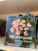 200 pelargoner och hur du sk&ouml;ter dem