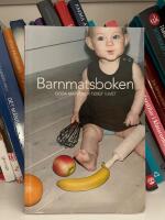Barnmatsboken - Goda matvanor tidigt i livet