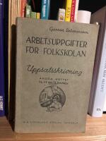 Arbetsuppgifter f&ouml;r folkskolan - Uppsatsskrivning, Andra h&auml;ftet 5:e, 6:e och 7:e skol&aring;ret