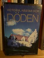 Victoria, h&auml;star och d&ouml;den