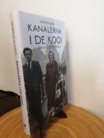 Kanalerna i De Kooi : en ber&auml;ttelse om motst&aring;nd