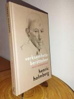 Verksamhetsber&auml;ttelser : ur ett sk&aring;despelarliv