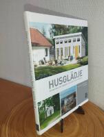 Husgl&auml;dje : en basmodul, fem v&auml;ggtyper, sex stilar & tusen m&ouml;jligheter