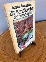 Ett Paris&auml;ventyr och andra noveller