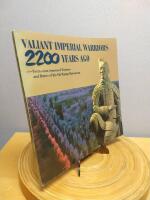 Valiant Imperial Warriors 2200 years ago - Terra-cotta Armoured Warriors and Horses of Qin Shi Huang Mausoleum