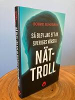 S&aring; blev jag ett av Sveriges v&auml;rsta n&auml;ttroll