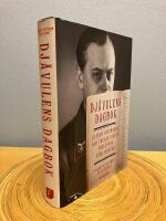 Dj&auml;vulens dagbok : Alfred Rosenberg och tredje rikets f&ouml;rsvunna hemligheter