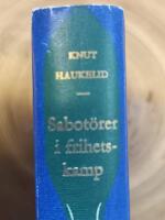 Sabot&ouml;rer i frihetskamp 