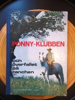 Ponnyklubben och &ouml;verfallet p&aring; ranchen &aring;rg&aring;ng 7