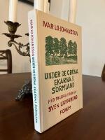 Under de gr&ouml;na ekarna i S&ouml;rmland