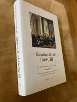 Katarina II och Gustaf III : en &aring;terfunnen brevv&auml;xling