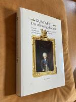 Gustaf III : det offentliga barnet : en prins retoriska och politiska fostran = [Politics and eloquence] : [the education of Gustavus III]