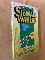 Mannen p&aring; balkongen : roman om ett brott