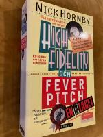 High fidelity/Fever pitch