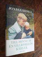 Till minne av en villkorsl&ouml;s k&auml;rlek