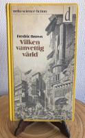 Vilken vanvettig v&auml;rld
