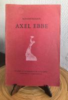 Konstn&auml;ren Axel Ebbe