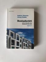 Bostadsr&auml;tt: med en &ouml;versikt &ouml;ver kooperativ hyresr&auml;tt