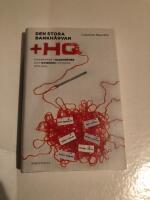 Den stora bankh&auml;rvan : finansparet Hagstr&ouml;mers och Qvibergs uppg&aring;ng och fall : + HQ