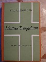 Matteus Evangelium. En kort utl&auml;ggning.