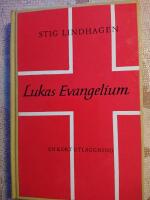 Lukas Evangelium. En kort utl&auml;ggning.