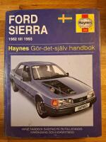 Ford Sierra : [1982 till 1993] : g&ouml;r-det-sj&auml;lv-handbok