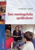 Den meningsfulla spr&aring;kv&auml;ven : om textsamtalets och den gemensamma litteraturl&auml;sningens m&ouml;jligheter