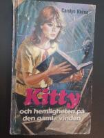 Kitty och hemligheten p&aring; den gamla vinden