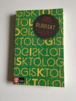 Ologiskt : Varf&ouml;r smarta m&auml;nniskor fattar irrationella beslut