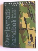 &Ouml;verlevnadshandbok f&ouml;r nya l&auml;rare