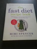 Fast Diet recipe Book - 150 Delicious, Calorie-controlled Meals