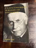 C.G. Jung&rsquo;S psychology of religion and synchronicity
