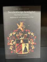 Swedenborgs hemlighet : Om Ordets betydelse, &auml;nglarnas liv och tj&auml;nsten hos Gud. En biografi.