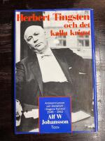 Herbert Tingsten och det kalla kriget : antikommunism och liberalism i Dagens nyheter 1946-1952