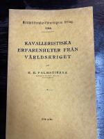 Kavalleristiska erfarenheter fr&aring;n v&auml;rldskriget