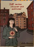 Till mina v&auml;nner och ov&auml;nner