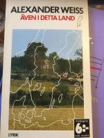 &Auml;ven i detta land : dikter