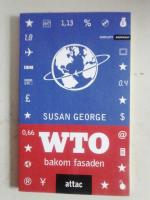 WTO bakom fasaden
