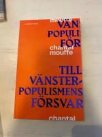 Till v&auml;nsterpopulismens f&ouml;rsvar