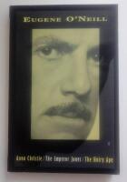 The emperor Jones: "Anna Christie": The hairy ape