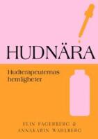 Hudn&auml;ra : hudterapeuternas hemligheter