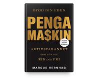 Bygg din egen pengamaskin : aktiesparandet som g&ouml;r dig rik och fri