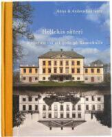 Hellekis s&auml;teri : historien om ett gods p&aring; Kinnekulle